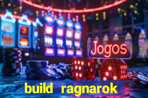 build ragnarok history reborn shadow